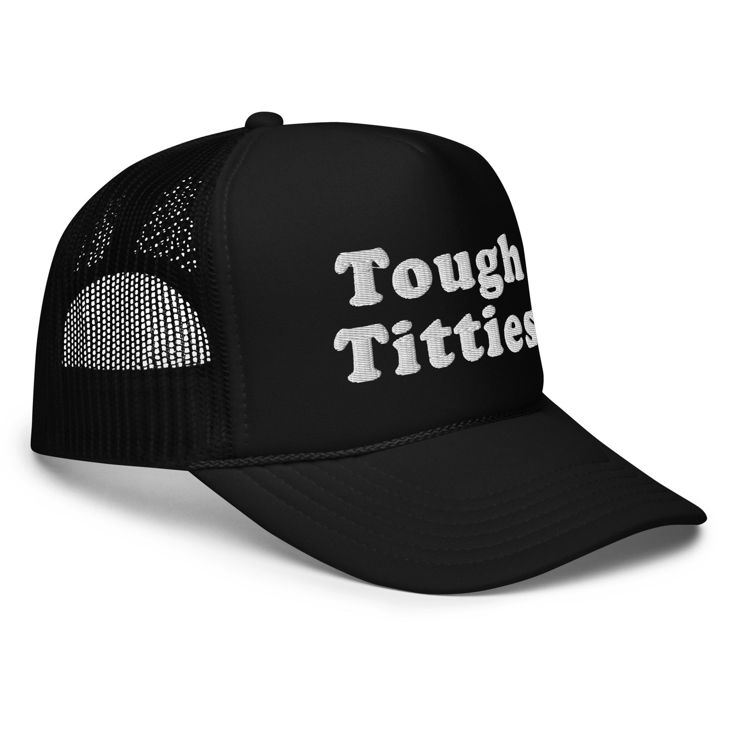 #ToughTitties - Embroidered Foam Trucker Hat