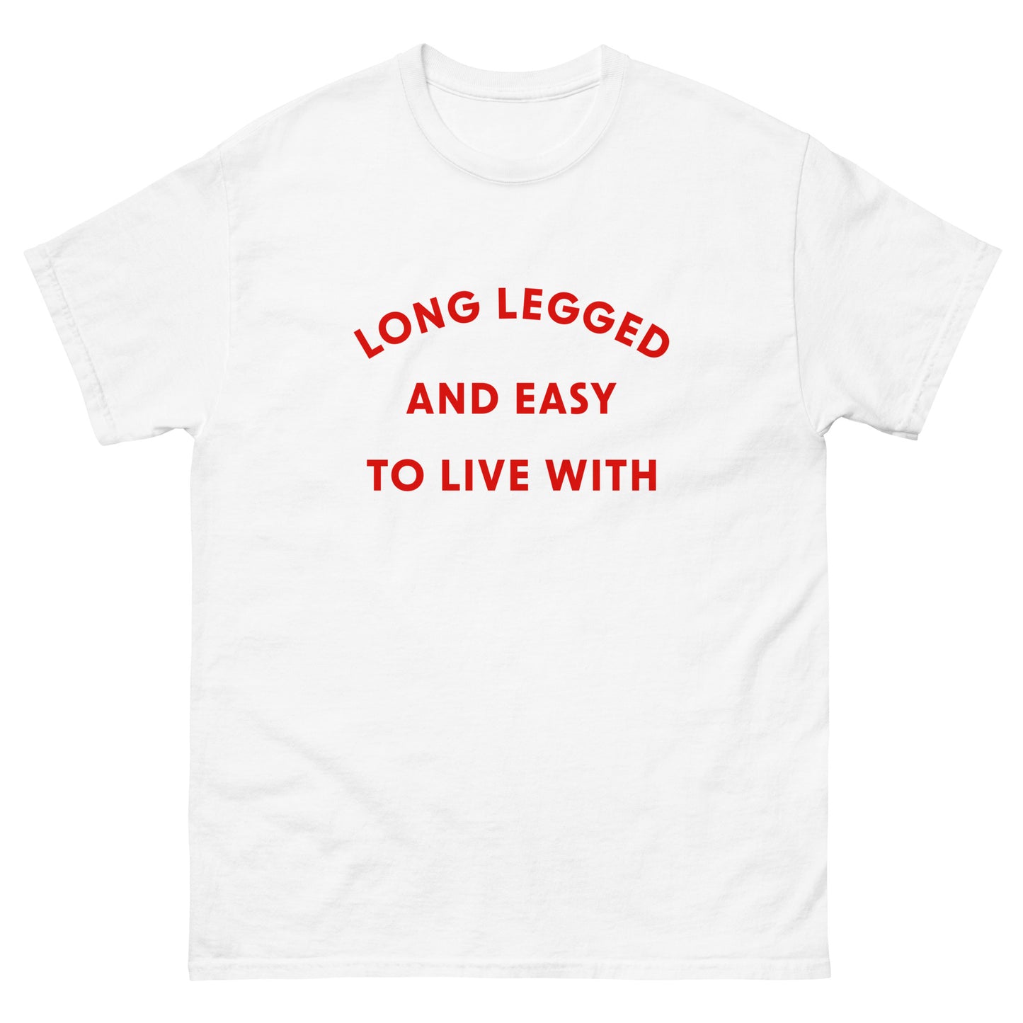 #LongLeggedAndEasyToLiveWith - Structured Gender Neutral Cotton T-shirt