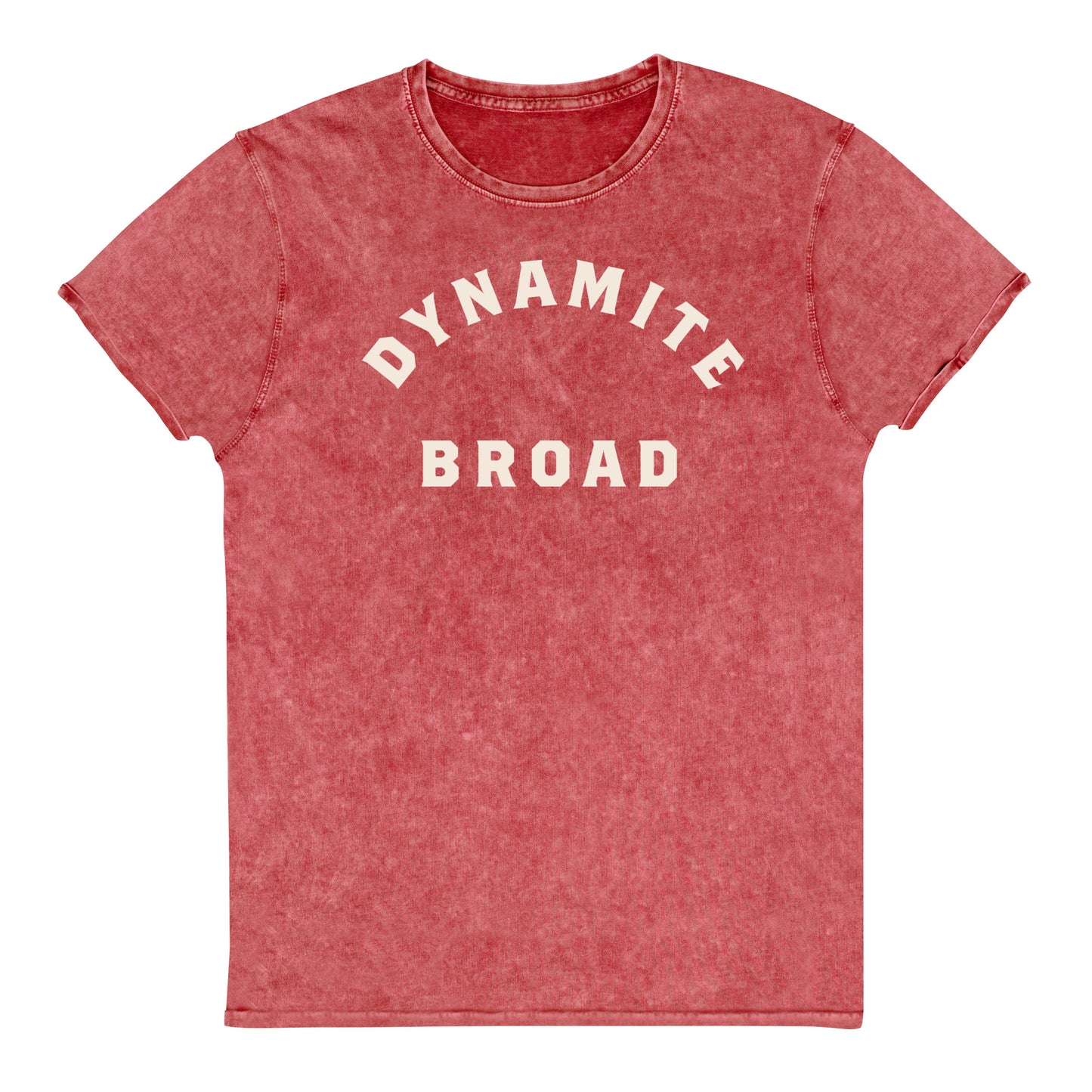 #DynamiteBroad - Gender Neutral Acid Washed T-shirt