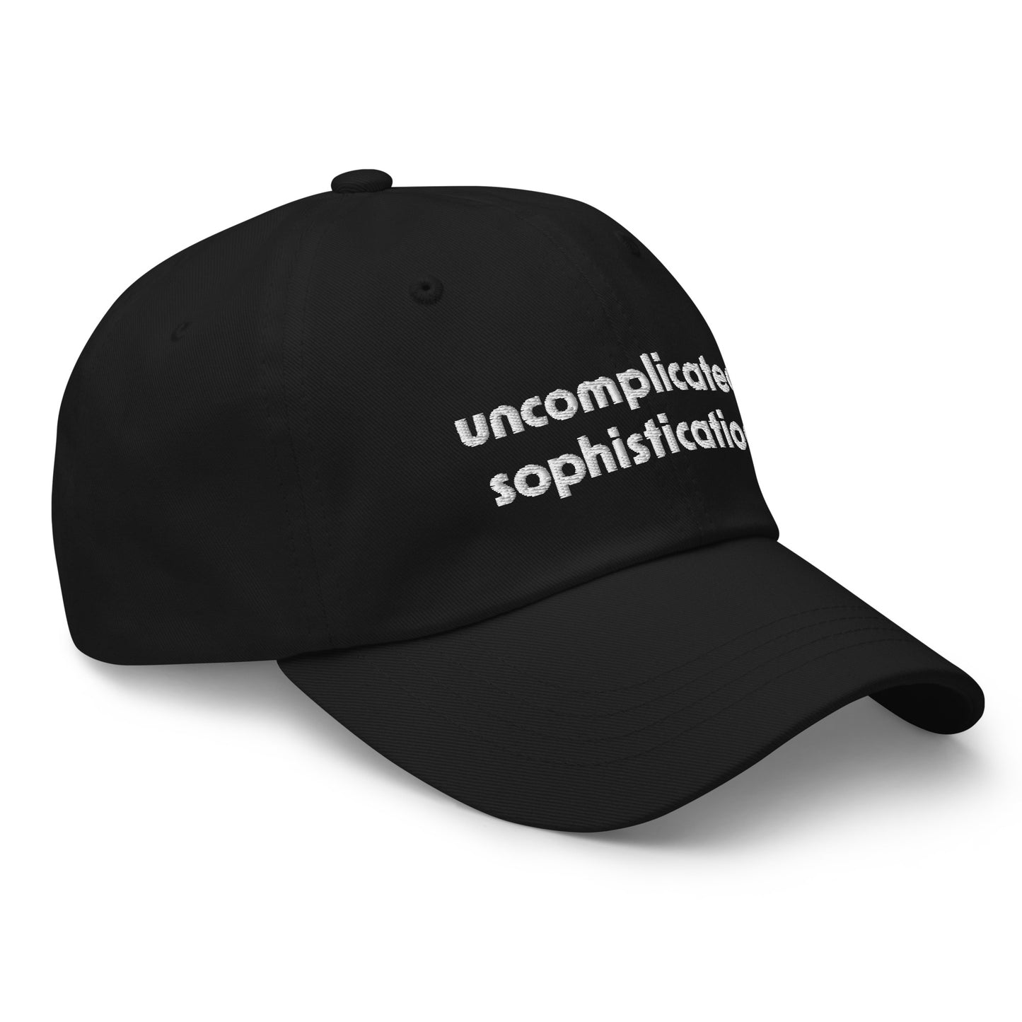 #UncomplicatedSophistication - Embroidered Dad Hat