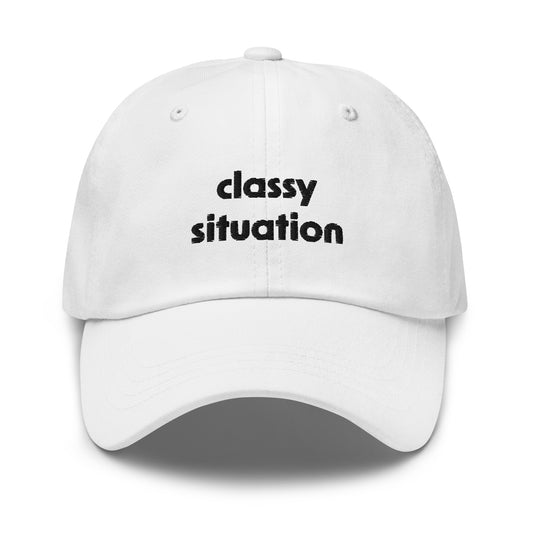 #ClassySituation - Embroidered Dad Hat