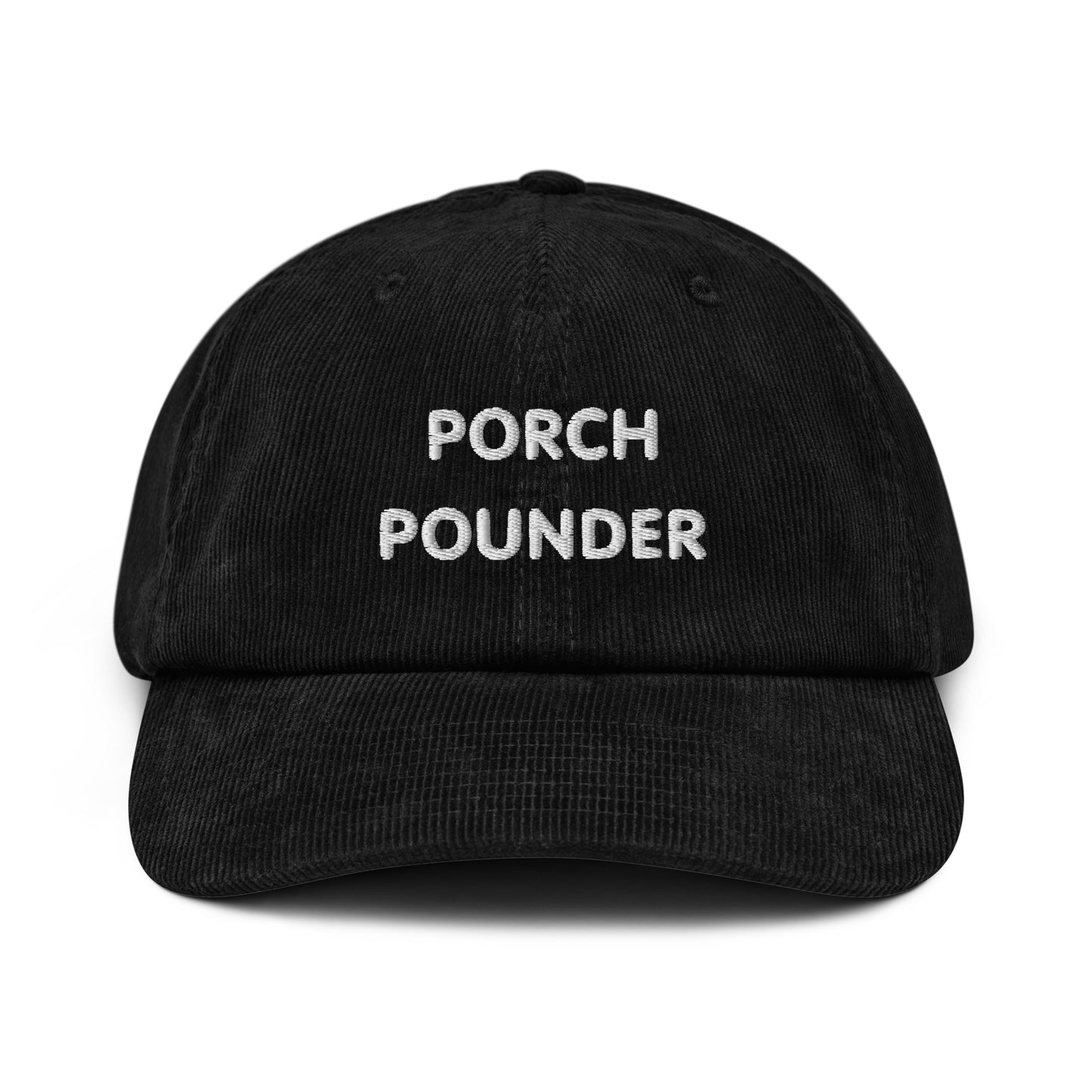 #PorchPounder - Embroidered Corduroy Hat