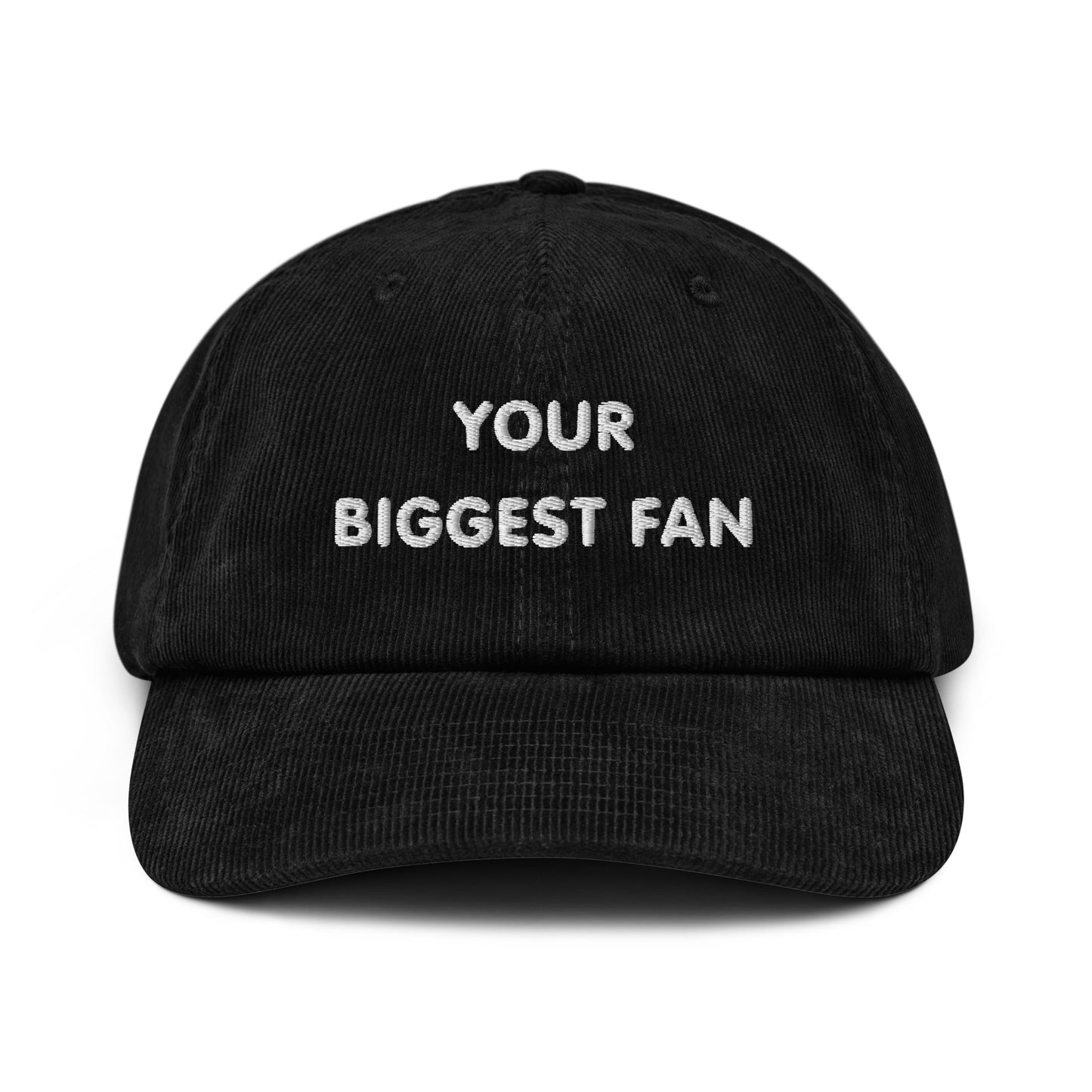 #YourBiggestFan - Embroidered Corduroy Hat