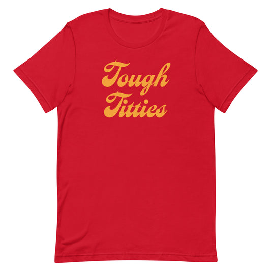 #ToughtTitties - Unisex t-shirt